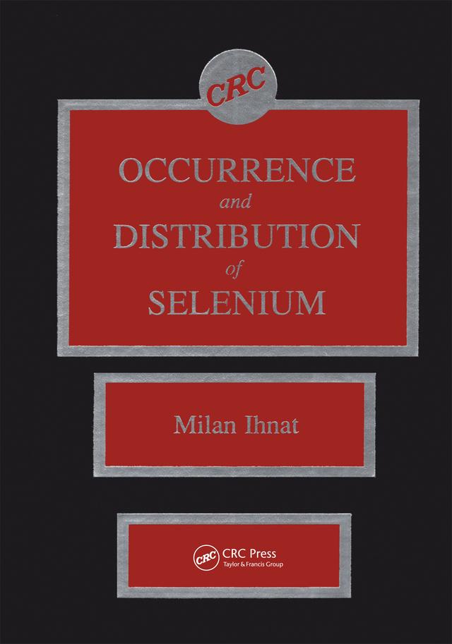 Occurence & Distribution of Selenium by Milan Ihnat