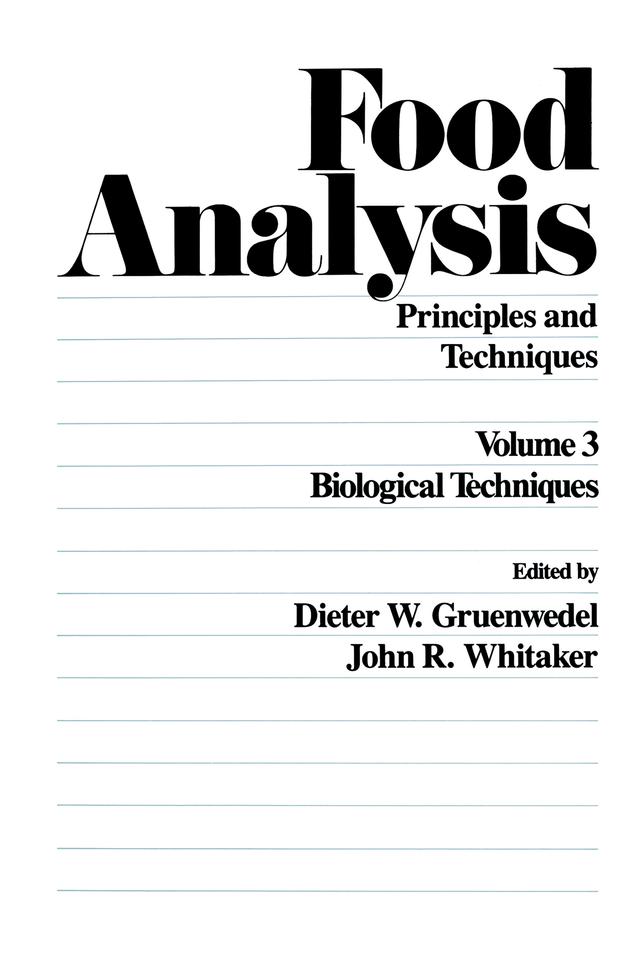 Food Analysis by Dieter W. Gruenwedel, John R. Whitaker