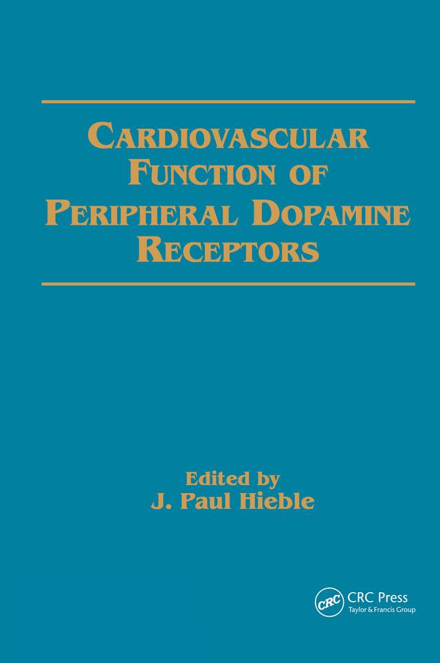 Cardiovascular Function of Peripheral Dopamine Receptors by Paul Hieble