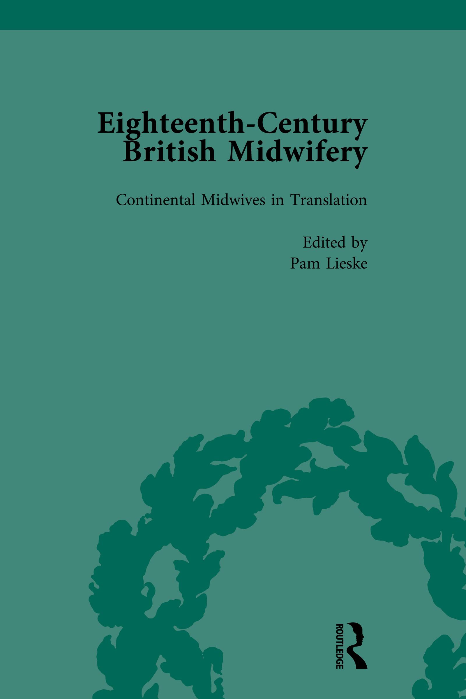 Eighteenth-Century British Midwifery, Part I vol 3
