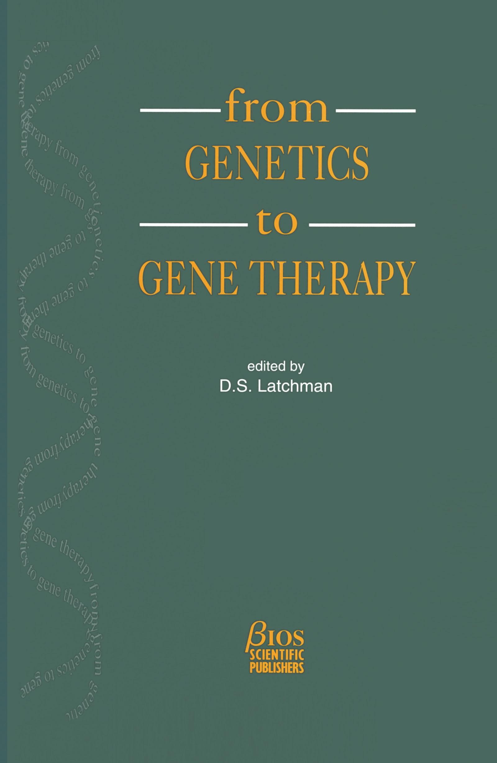 From Genetics to Gene Therapy