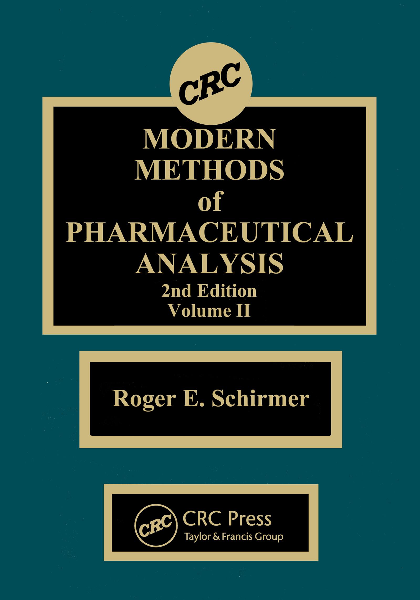 Modern Methods of Pharmaceutical Analysis, Second Edition, Volume II