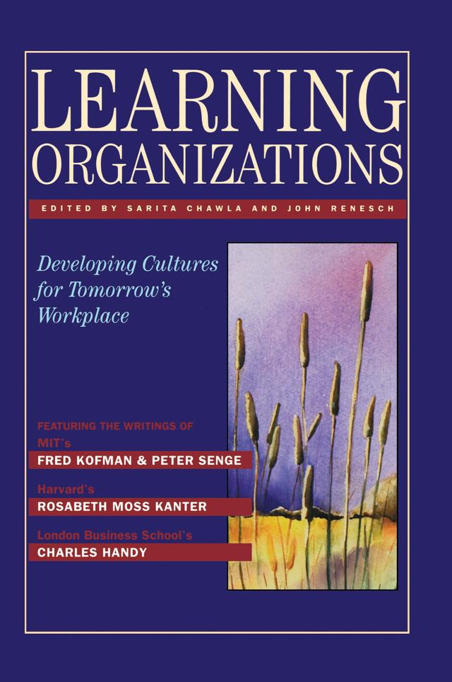 Learning Organizations by John Renesch, Sarita Chawla