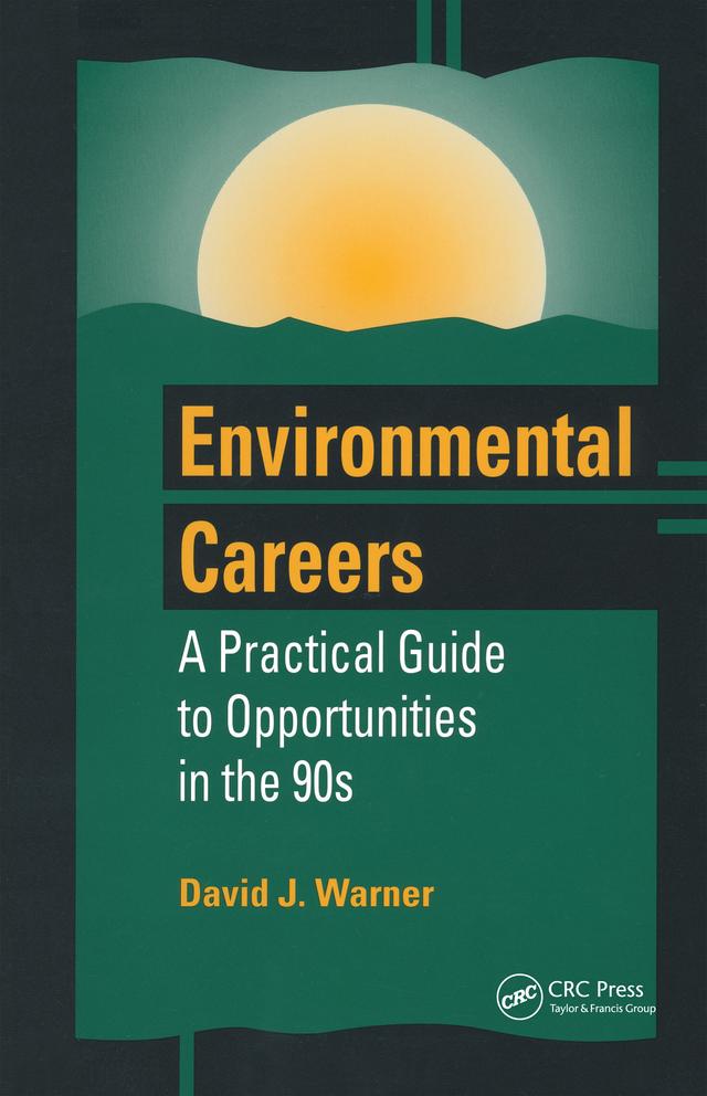 Environmental Careers by David J. Warner