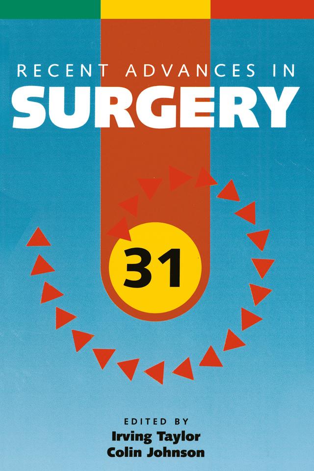 Recent Advances in Surgery 31 by Colin Johnson, Irving Taylor