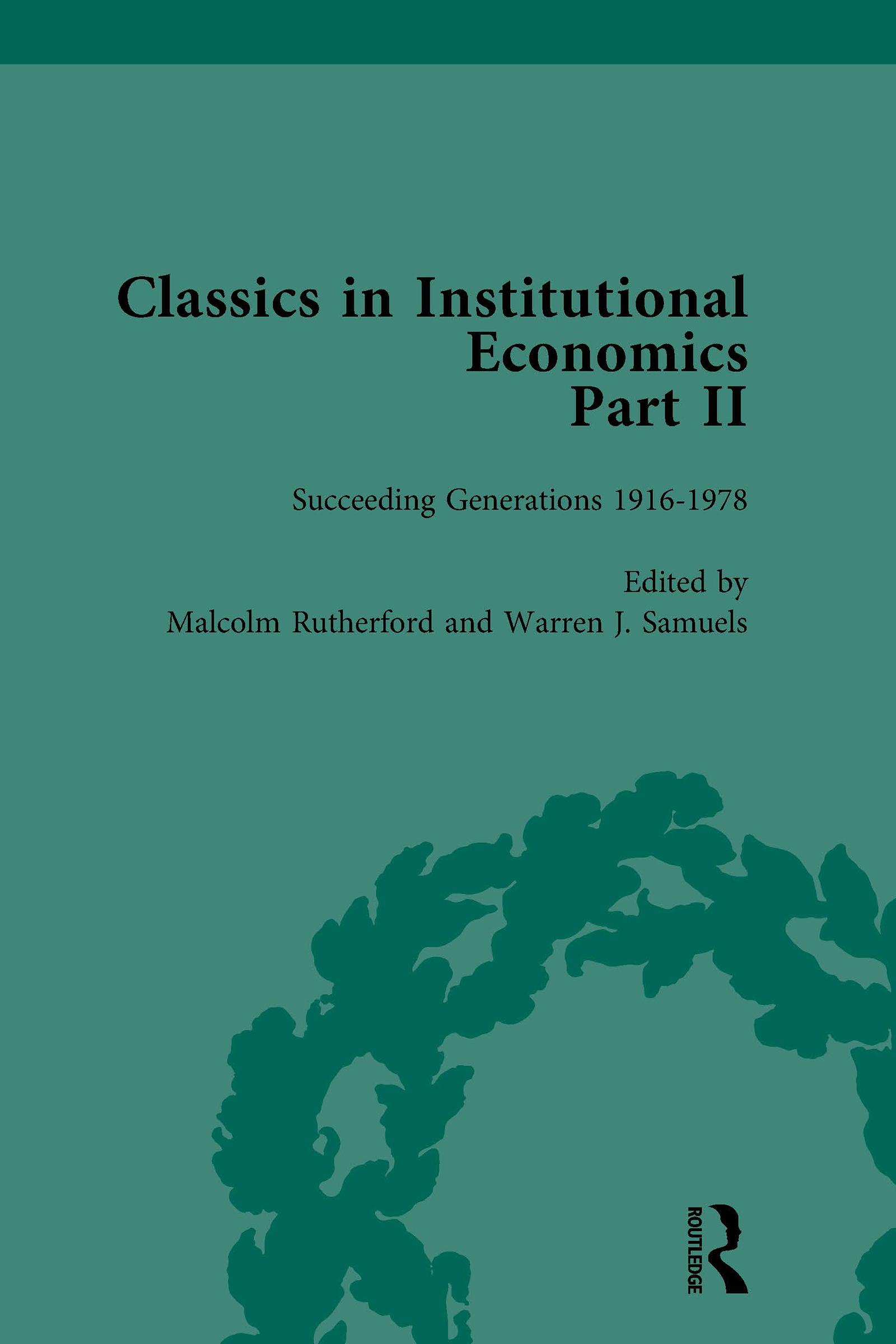 Classics in Institutional Economics, Part II, Volume 8
