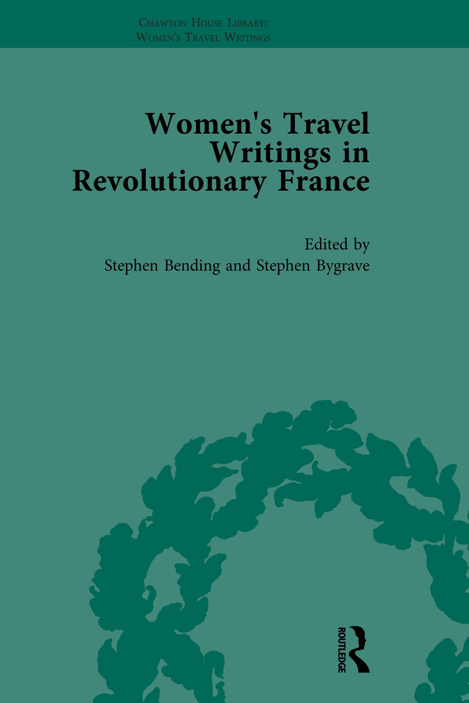 Women's Travel Writings in Revolutionary France, Part II vol 7