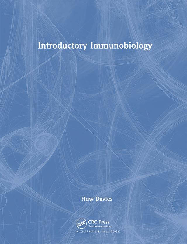 Introductory Immunobiology by Huw Davies