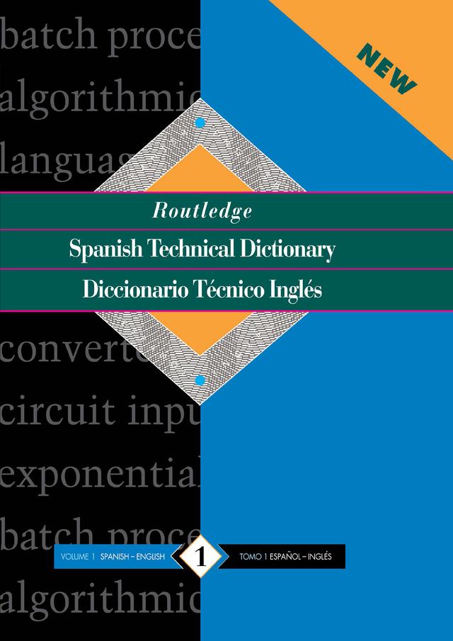 Routledge Spanish Technical Dictionary Diccionario tecnico ingles by Sinda López