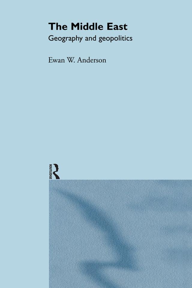 The Middle East by Ewan W. Anderson