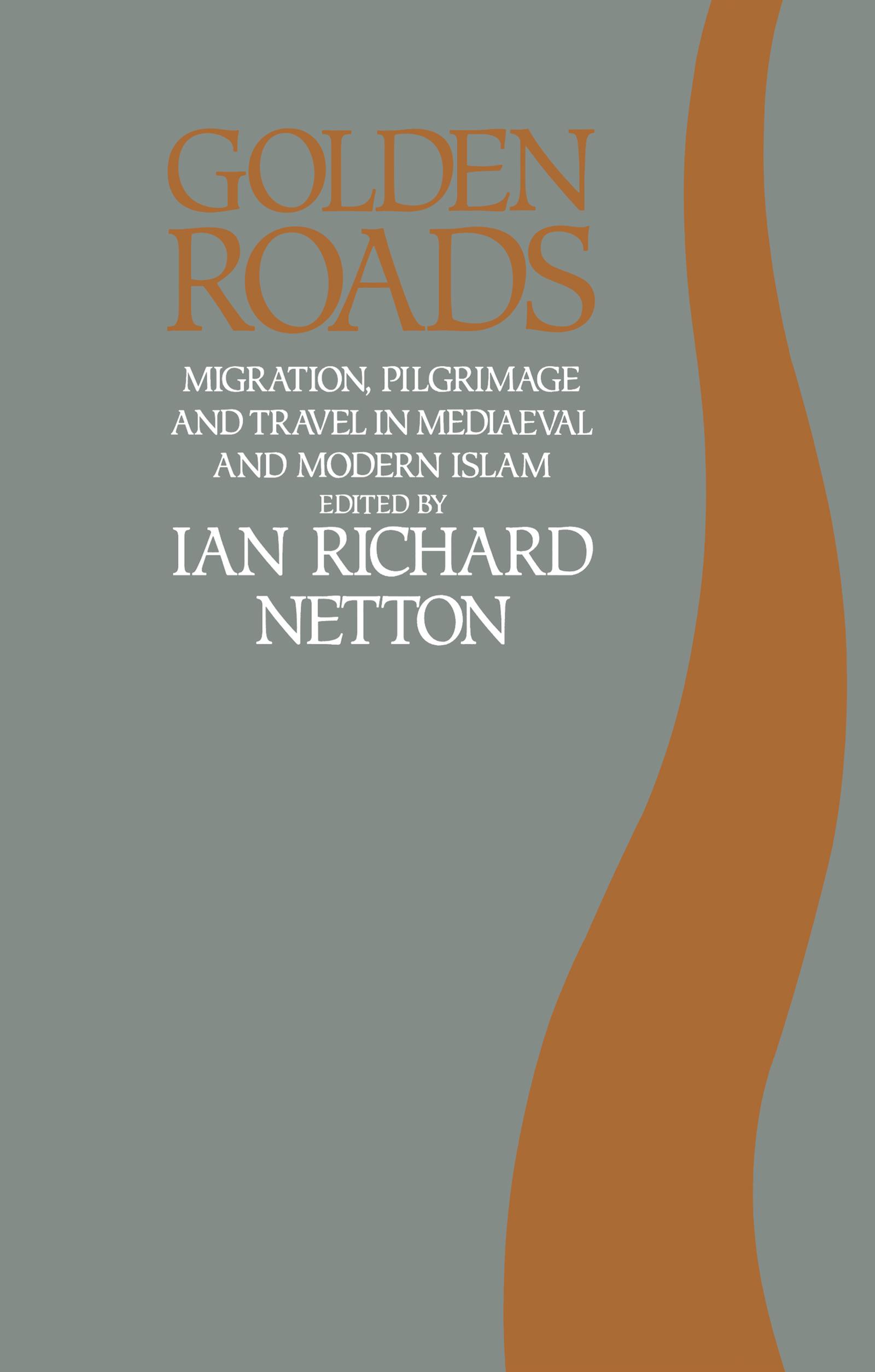 Golden Roads: Migration,pilgrimage