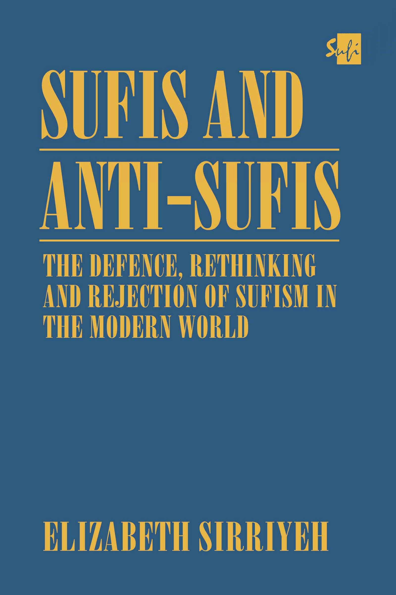 Sufis and Anti-Sufis: The Defence,