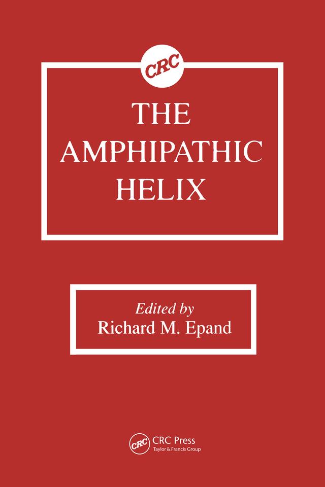 The Amphipathic Helix by Richard M. Epand