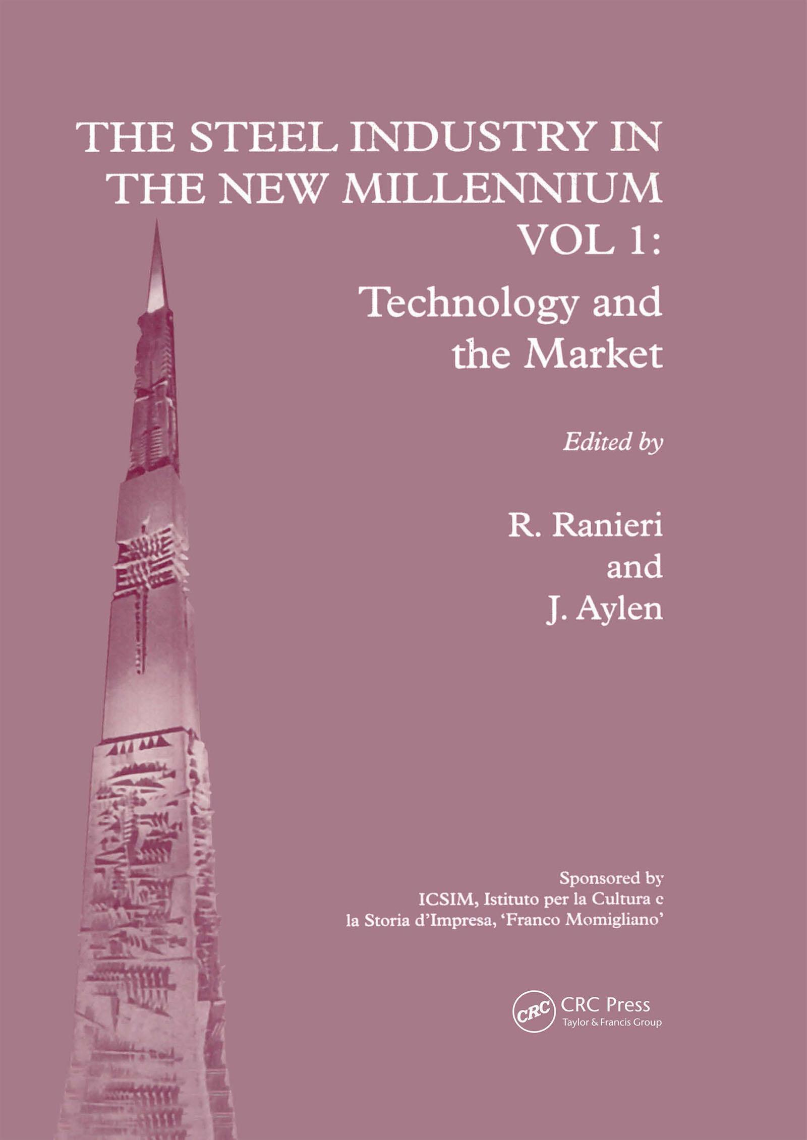 The Steel Industry in the New Millennium Vol. 1