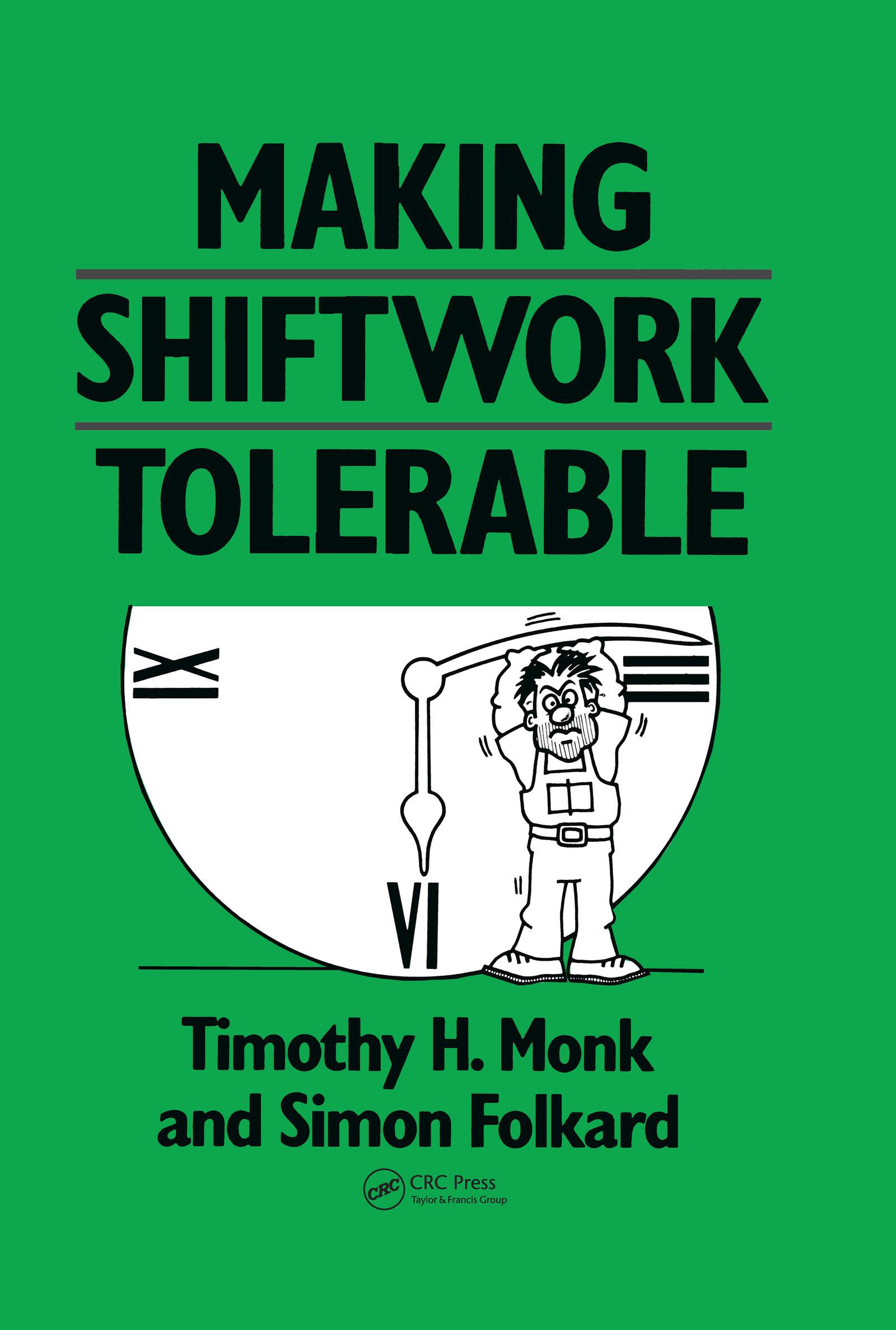 Making Shiftwork Tolerable