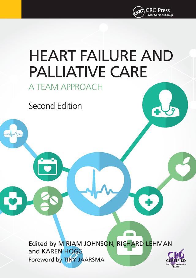 Heart Failure and Palliative Care by Miriam Johnson