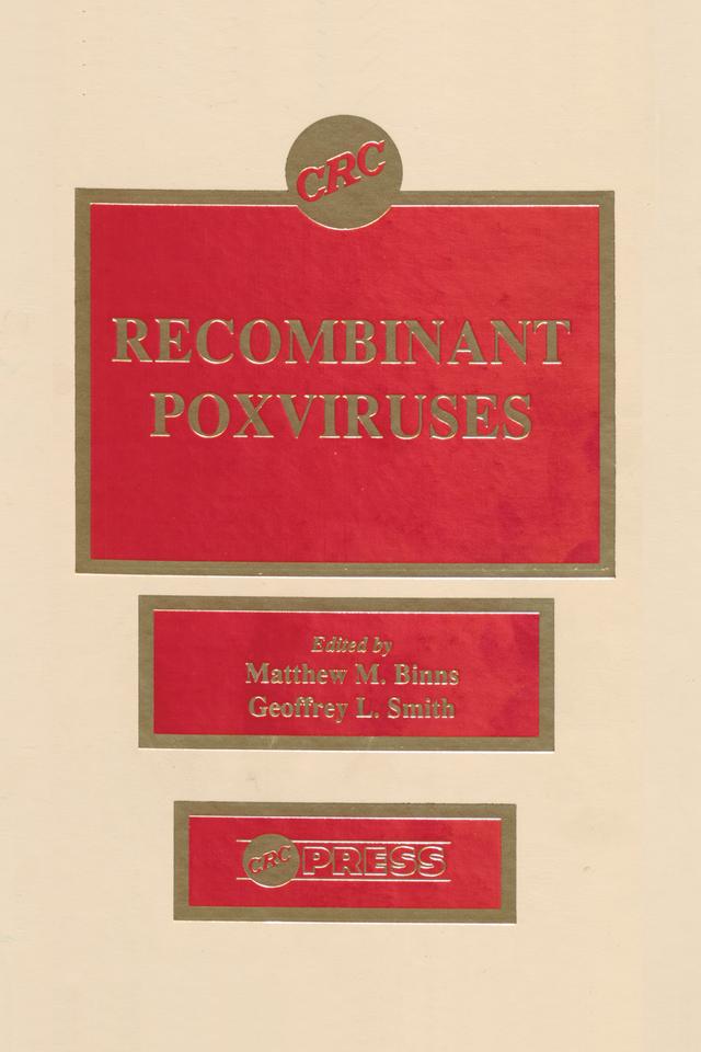 Recombinant Poxviruses by Geoffrey L. Smith, Matthew M. Binns