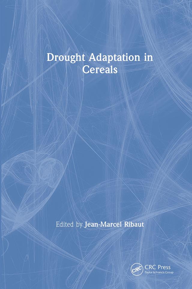 Drought Adaptation in Cereals by Jean-Marcel Ribaut