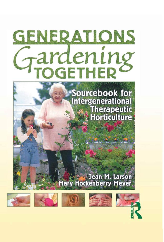 Generations Gardening Together by Jean M. Larson, Mary Meyer