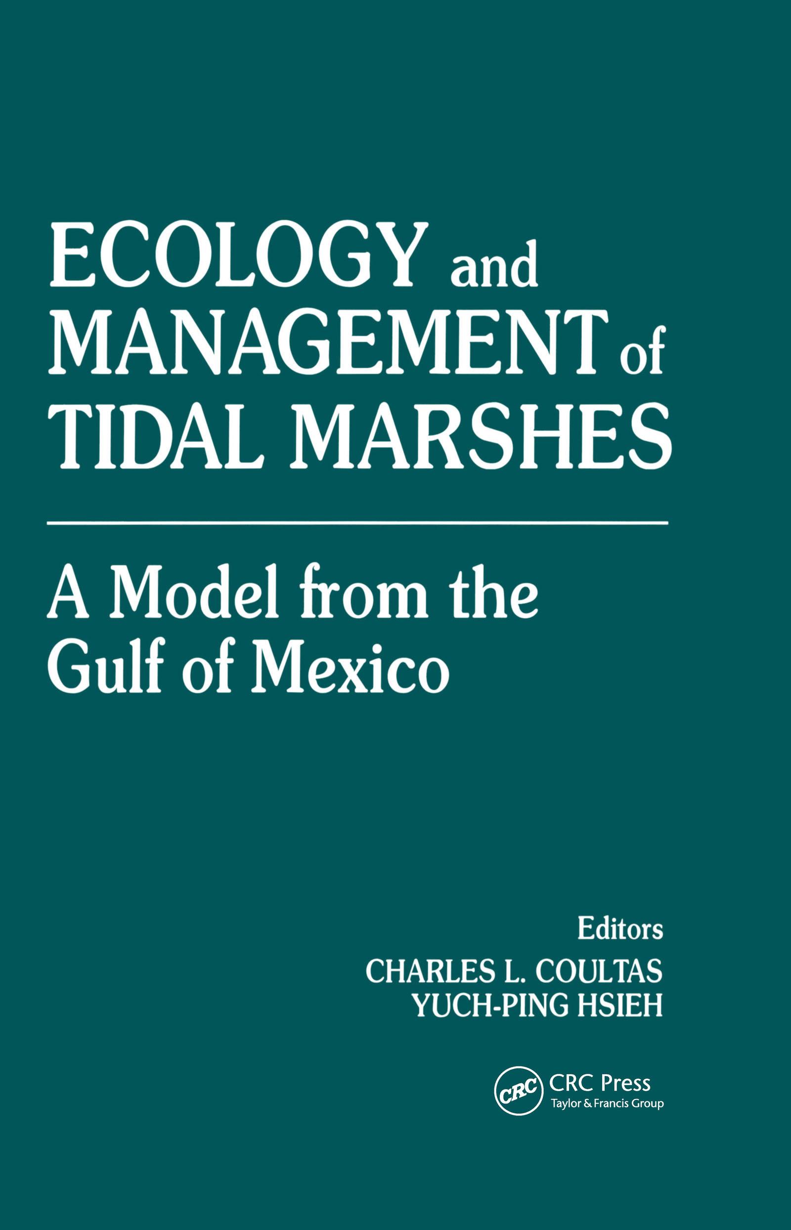 Ecology and Management of Tidal MarshesA Model from the Gulf of Mexico