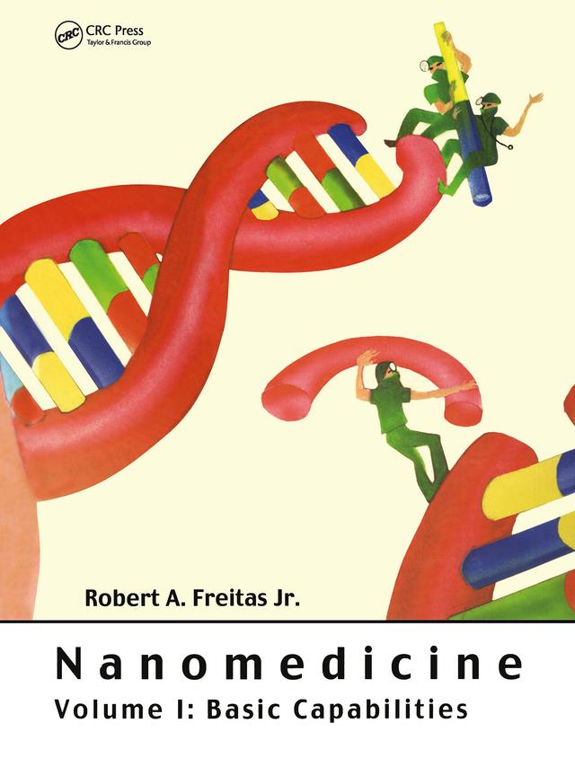 Nanomedicine, Volume I by Robert A. Freitas