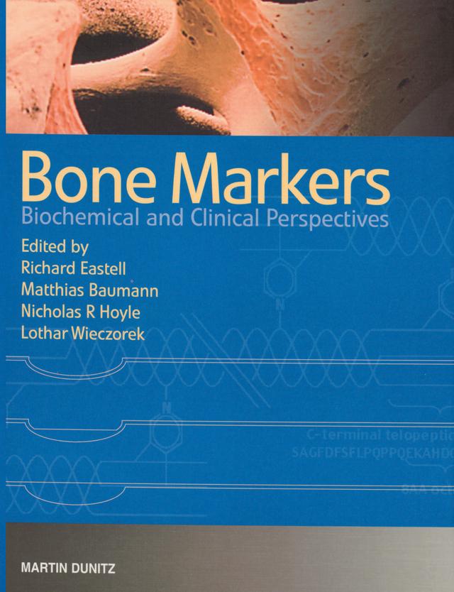 Bone Markers by Lothar Wieczorek, Matthias Baumann, Nicholas Hoyle, Richard Eastell