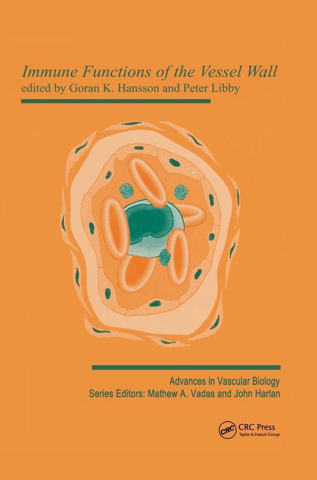 Immune Functions of the Vessel Wall by Goran K Hansson, Peter Libby