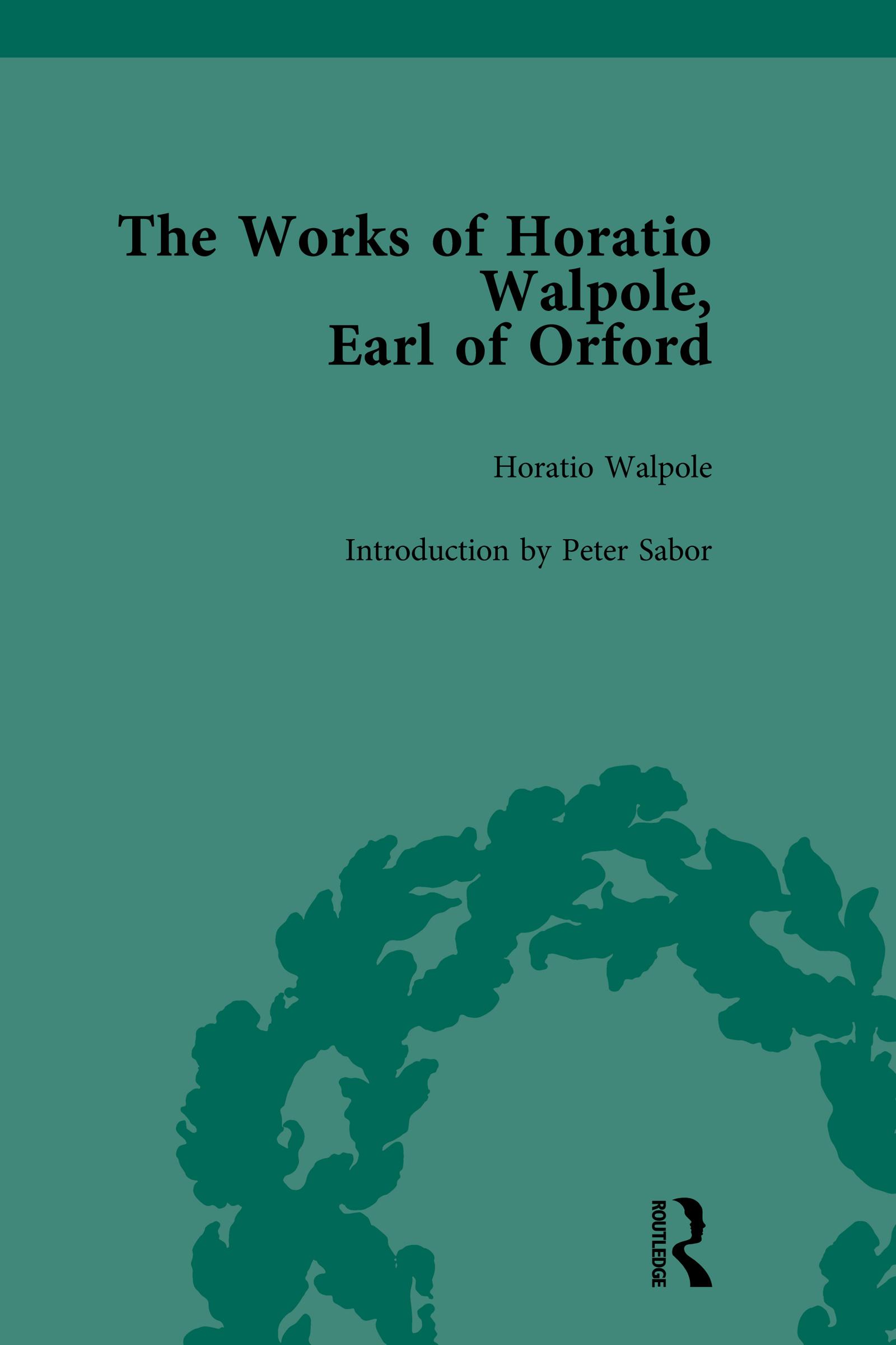 The Works of Horatio Walpole, Earl of Orford Vol 1