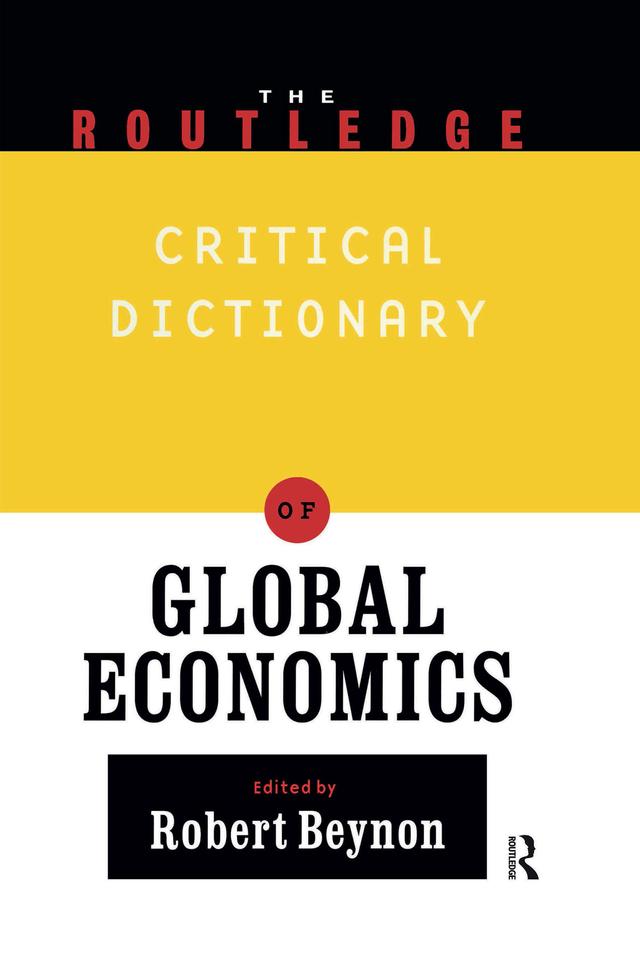 Routledge Companion to Global Economics by Robert Beynon