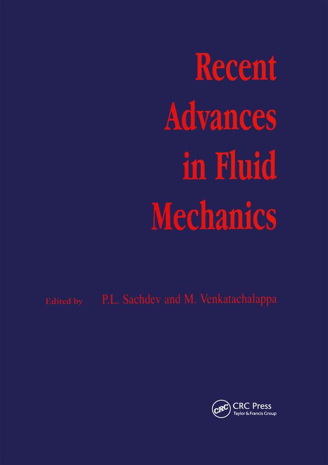Recent Advances in Fluid Mechanics by M Venkatachalappa, P.L. Sachdev