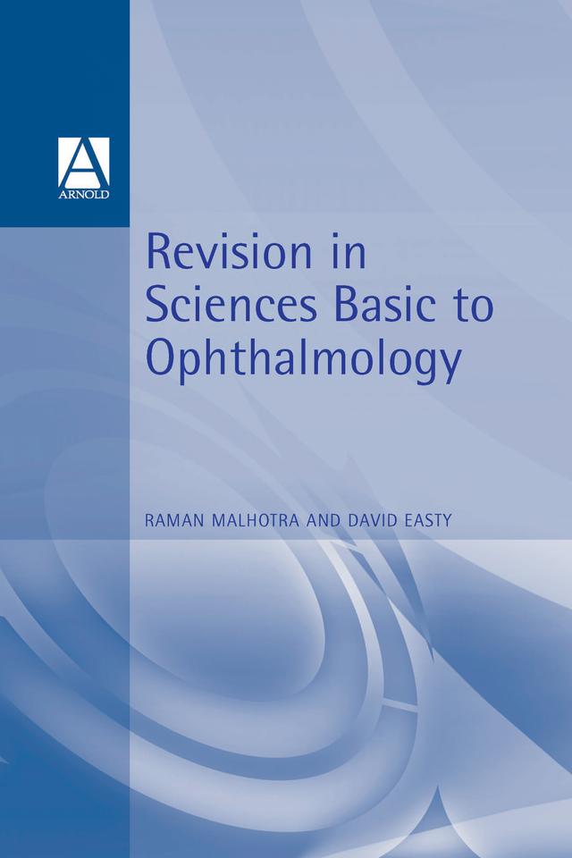 Revision in Sciences Basic to Ophthalmology by David Easty, Raman Malhotra
