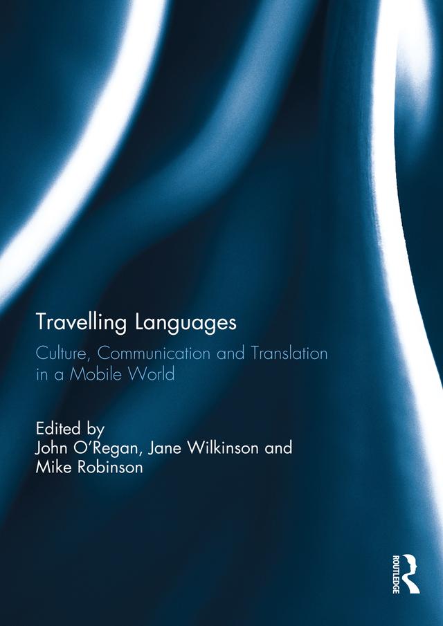 Travelling Languages by Jane Wilkinson, John O'Regan, Mike Robinson