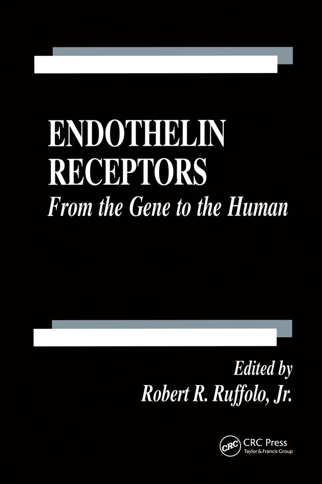 Endothelin Receptors by Robert R. Ruffolo, Jr.