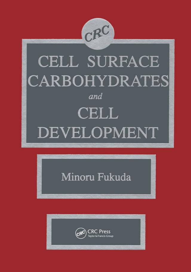 Cell Surface Carbohydrates and Cell Development by Minoru Fukuda