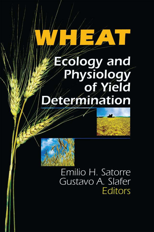 Wheat by E H Satorre, Gustavo A Slafer