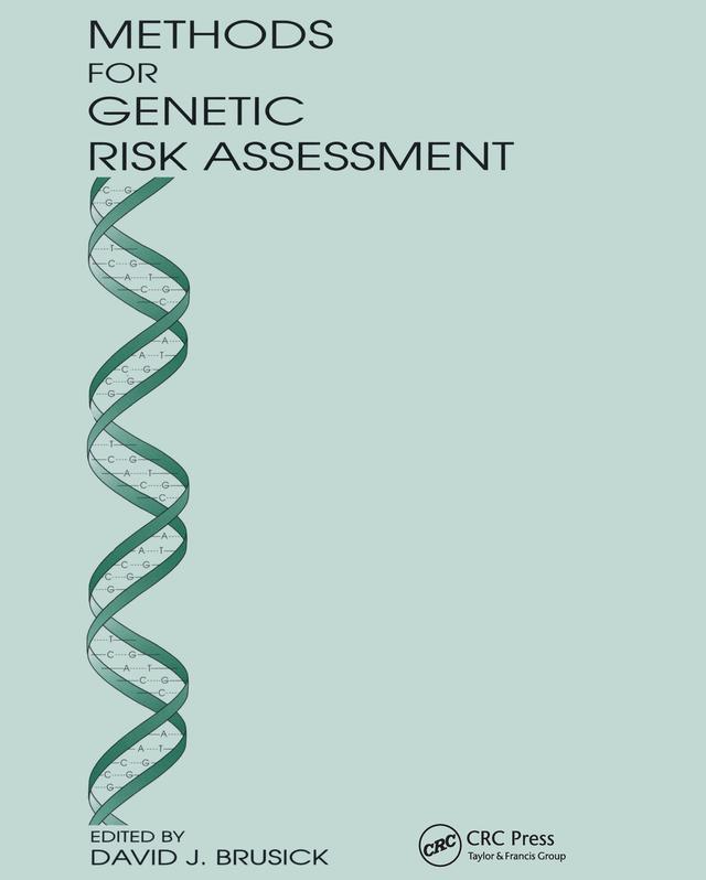 Methods for Genetic Risk Assessment by David Brusick