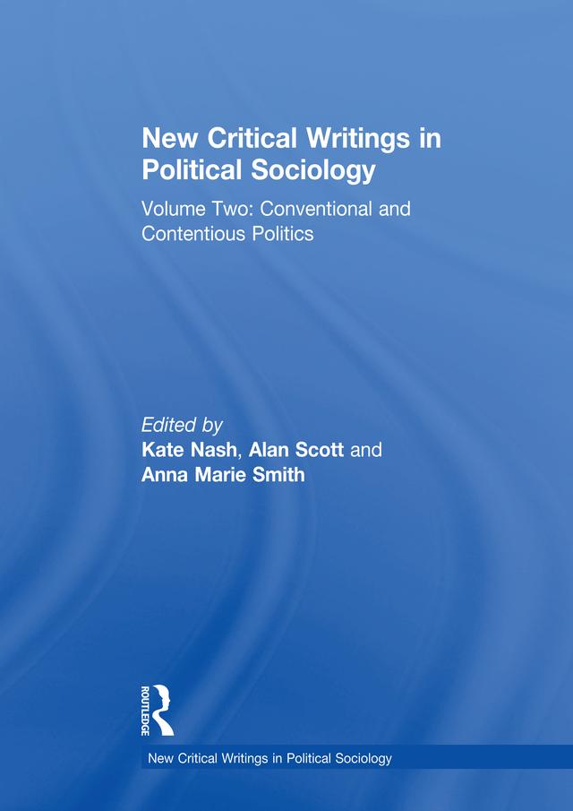 New Critical Writings in Political Sociology by Alan Scott, Kate Nash