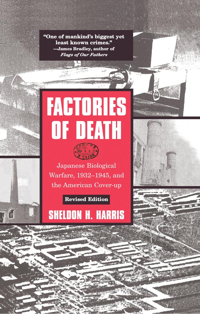 Factories of Death by Sheldon H. Harris