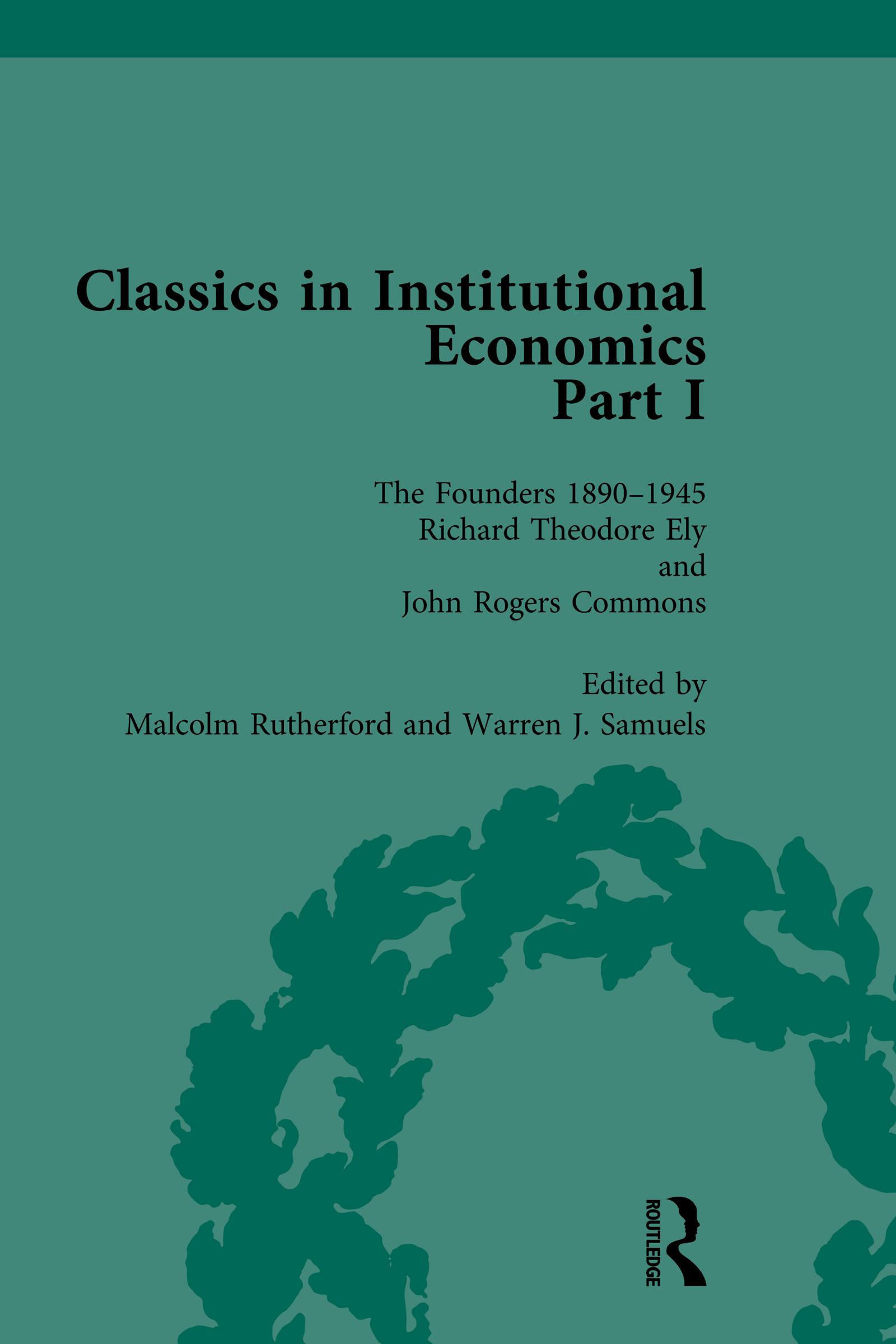Classics in Institutional Economics, Part I, Volume 3