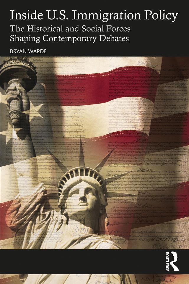Inside U.S. Immigration Policy by Bryan Warde
