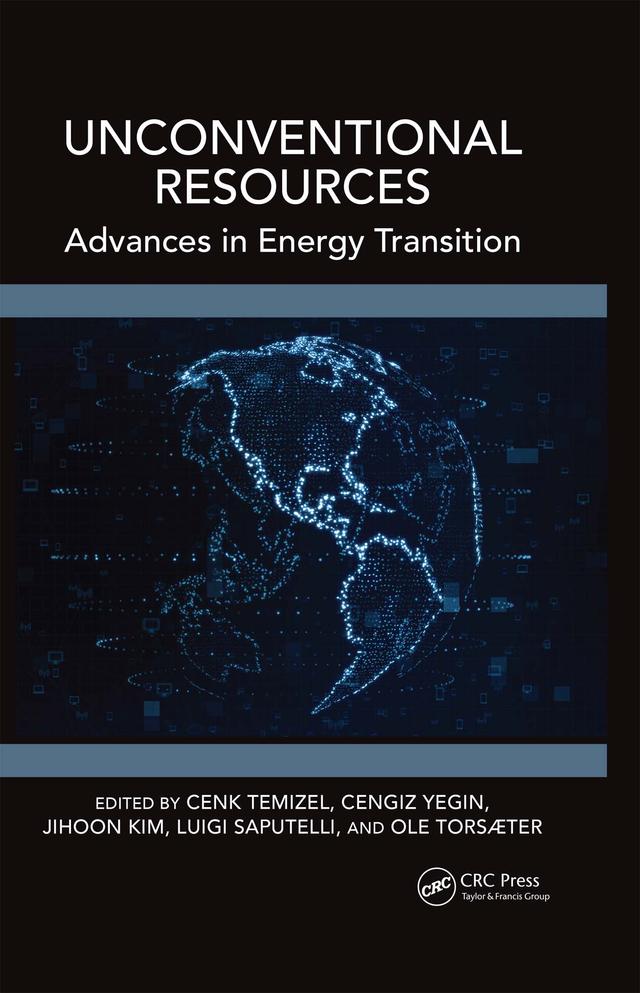 Unconventional Resources by Cengiz Yegin, Cenk Temizel, Jihoon Kim, Luigi Saputelli, Ole Torsæter