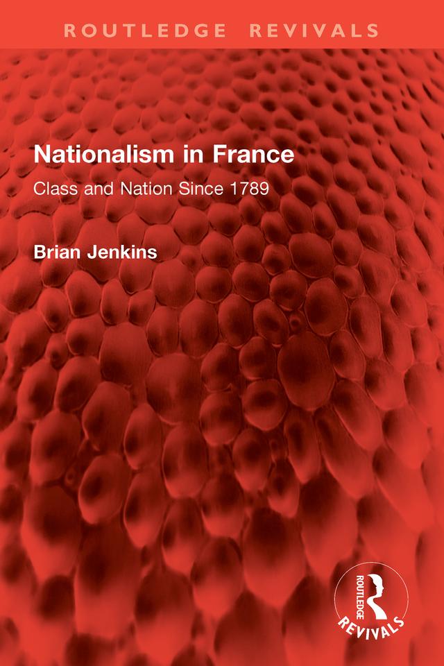 Nationalism in France by Brian Jenkins