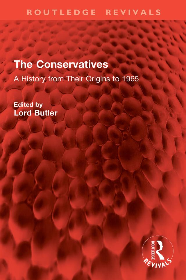 The Conservatives by Lord Butler