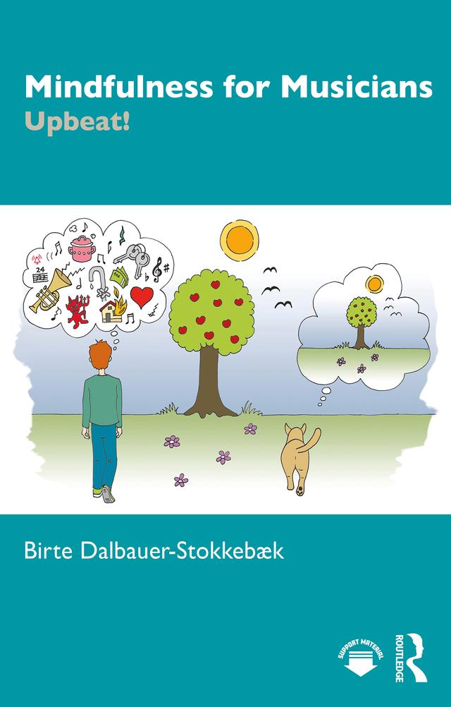 Mindfulness for Musicians by Birte Dalbauer-Stokkebæk