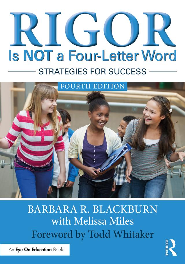 Rigor Is NOT a Four-Letter Word by Barbara R. Blackburn