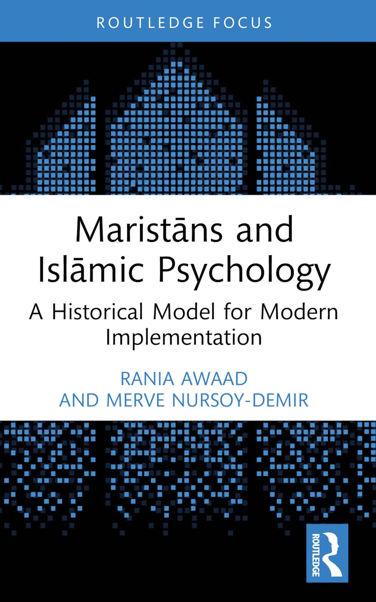 Maristāns and Islāmic Psychology