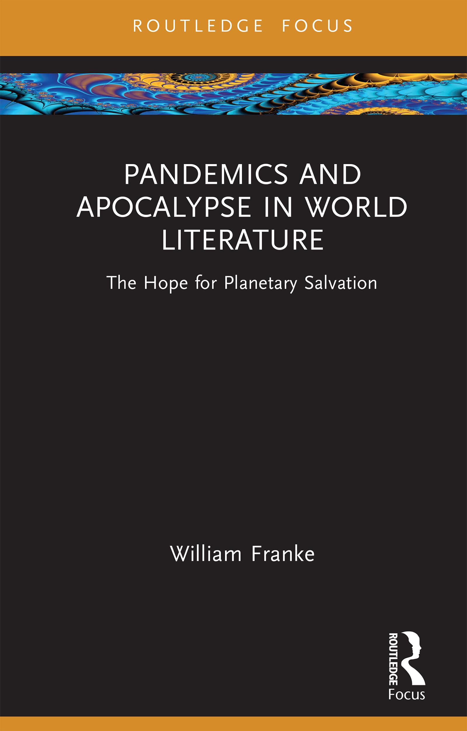 Pandemics and Apocalypse in World Literature
