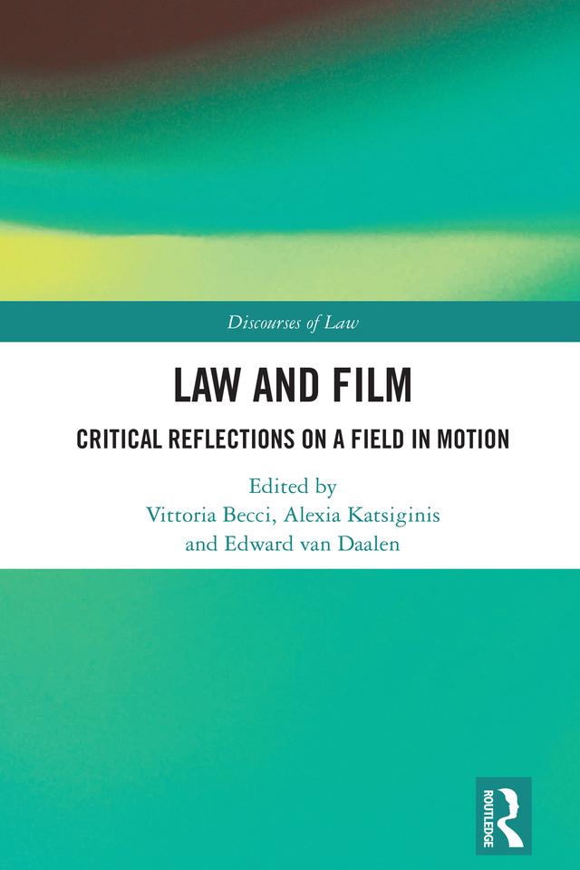 Law and Film by Alexia Katsiginis, Edward Van Daalen, Vittoria Becci