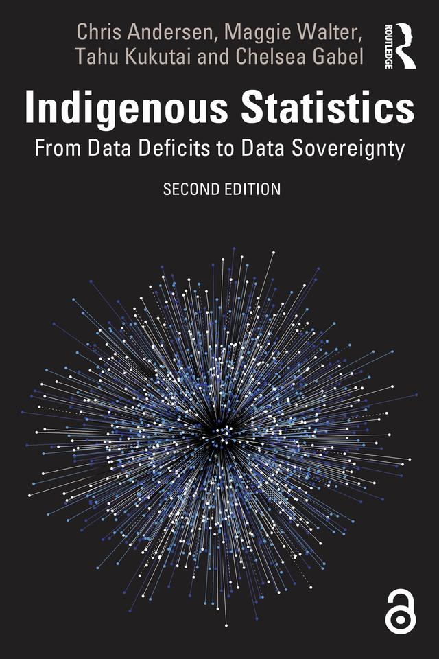 Indigenous Statistics by Chelsea Gabel, Chris Andersen, Maggie Walter, Tahu Kukutai