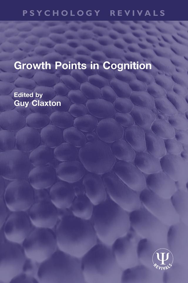 Growth Points in Cognition by Guy Claxton